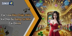 kèo chấp là gì